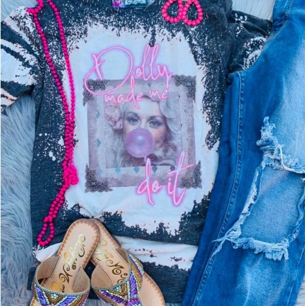 Bleached Dolly Made Me Do It Tee